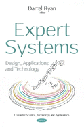 Expert Systems: Design, Applications & Technology