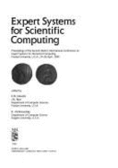 Expert Systems for Scientific Computing: Proceedings of the Second Imacs International Conference on Expert Systems for Numerical Computing, Purdue University, U.S.A., 24-26 April, 1990