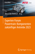 Experten-Forum Powertrain: Komponenten zuk?nftiger Antriebe 2023