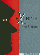 Experts Vs. the Sicilian