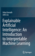 Explainable Artificial Intelligence: An Introduction to Interpretable Machine Learning