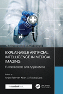 Explainable Artificial Intelligence in Medical Imaging: Fundamentals and Applications