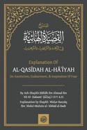 Explanation of: Al-Qas*dah Al-H?*yah on Asceticism, Endearing & Inspiring Fear