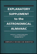 Explanatory Supplement to the Astronomical Almanac