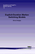 Explicit-Duration Markov Switching Models