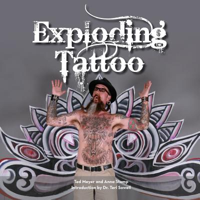 Exploding Tattoo - Stump, Anna, and Meyer, Ted