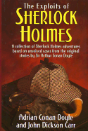 Exploits of Sherlock Holmes - Doyle, Adrian Conan, and Carr, John Dickson