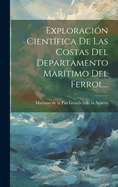 Exploracin Cientfica De Las Costas Del Departamento Martimo Del Ferrol...