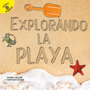 Explorando La Playa: Exploring the Beach