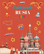 Explorando Rusia - Libro cultural para colorear - Diseos creativos de s?mbolos rusos: Iconos de la cultura rusa se mezclan en un incre?ble libro para colorear