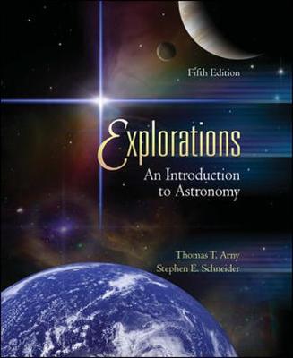 Explorations: An Introduction to Astronomy - Arny, Thomas T, and Schneider, Stephen E
