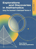 Explorations and Discoveries in Mathematics, Volume 2, Using the Geometer's Sketchpad Version 4