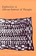 Explorations in African Systems of Thought
