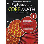 Explorations in Core Math: Common Core Student Edition (Softcover) Algebra 1 2014