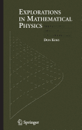 Explorations in Mathematical Physics: The Concepts Behind an Elegant Language