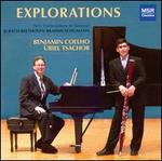 Explorations - Benjamin Coelho (bassoon); Uriel Tsachor (piano)