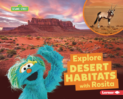 Explore Desert Habitats with Rosita - Reed, Charlotte