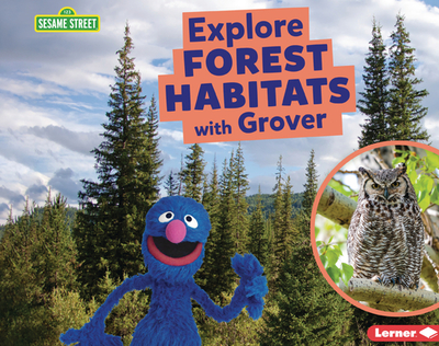 Explore Forest Habitats with Grover - Reed, Charlotte