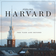 Explore Harvard: The Yard and Beyond