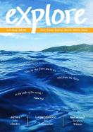 Explore (Jul-Sep 2025): For Your Daily Walk with God