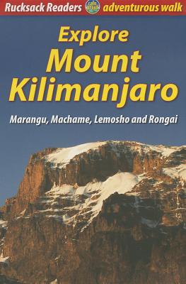 Explore Mount Kilimanjaro (4 ed) - Megarry, Jacquetta
