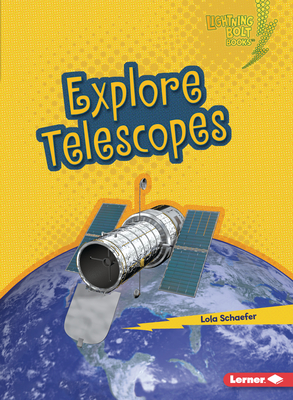 Explore Telescopes - Schaefer, Lola