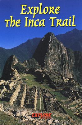 Explore the Inca Trail - Megarry, Jacquetta, and Davies, Roy