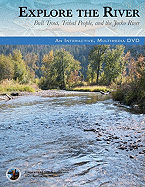 Explore the River: Bull Trout, Tribal People, and the Jocko River