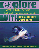 Explore the West Coast National Marine Sanctuaries with Jean-Michel Cousteau