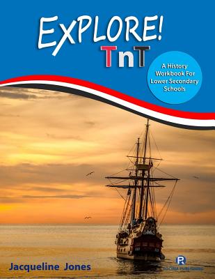 Explore TnT: A history workbook for lower secondary schools - Jones, Jacqueline
