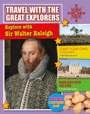 Explore with Sir Walter Raleigh - Daly, Ruth