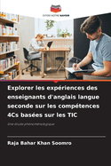 Explorer les exp?riences des enseignants d'anglais langue seconde sur les comp?tences 4Cs bas?es sur les TIC