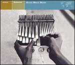 Explorer Series: Zimbabwe - Shona Mbira Music