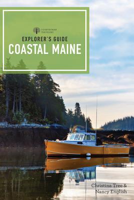 Explorer's Guide Coastal Maine - Tree, Christina, and English, Nancy