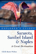 Explorer's Guide Sarasota, Sanibel Island & Naples: A Great Destination
