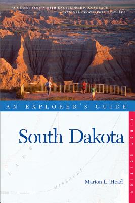 Explorer's Guide South Dakota - Head, Marion L.