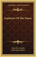 Explorers of the Dawn