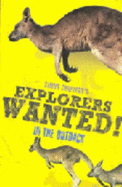 Explorers Wanted!: In the Outback