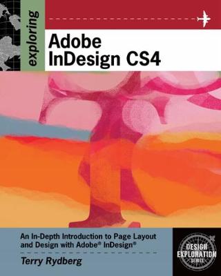 Exploring Adobe Indesign Cs4 - Rydberg, Terry