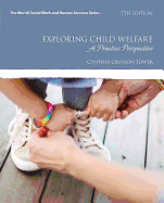 Exploring Child Welfare: A Practice Perspective, Enhanced Pearson Etext -- Access Card