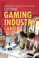 Exploring Gaming Industry Careers
