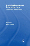 Exploring Initiative and Referendum Law: Selected State Research Guides