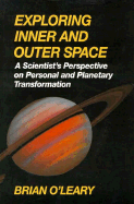 Exploring Inner & Outer Space