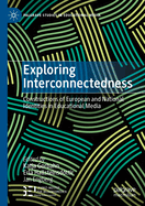 Exploring Interconnectedness: Constructions of European and National Identities in Educational Media