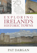 Exploring Ireland's Historic Towns