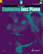 Exploring Jazz Piano - Volume 2: Book/CD - Richards, Tim (Composer)