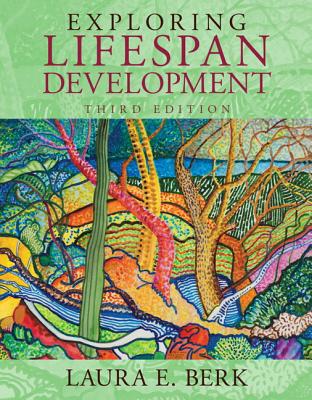 Exploring Lifespan Development - Berk, Laura E.