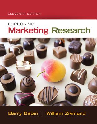 Exploring Marketing Research (with Qualtrics Printed Access Card) - Babin, Barry, and Zikmund, William