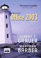 Exploring Microsoft Office 2003 Volume 1