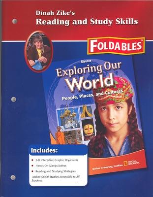 Exploring Our World, Reading and Study Skills Foldables - McGraw Hill